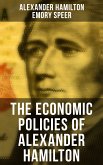 The Economic Policies of Alexander Hamilton (eBook, ePUB)