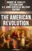 The American Revolution (Illustrated Edition) (eBook, ePUB)