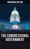 The Congressional Government (eBook, ePUB)