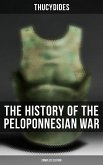 The History of the Peloponnesian War (Complete Edition) (eBook, ePUB)