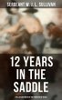 12 Years in the Saddle: For Law and... - Bild 1