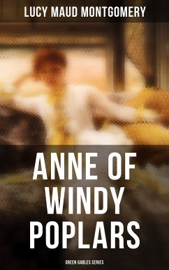 ANNE OF WINDY POPLARS (Green Gables Series) (eBook, ePUB) - Montgomery, Lucy Maud