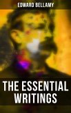 The Essential Writings of Edward Bellamy (eBook, ePUB)