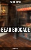 Beau Brocade: Historical Novel (eBook, ePUB)