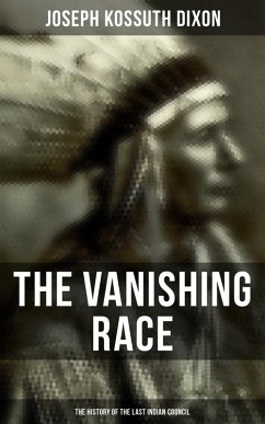Cover The Vanishing Race: The History of the Last Indian Council (eBook, ePUB)