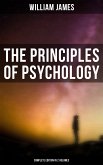 THE PRINCIPLES OF PSYCHOLOGY (Complete Edition In 2 Volumes) (eBook, ePUB)