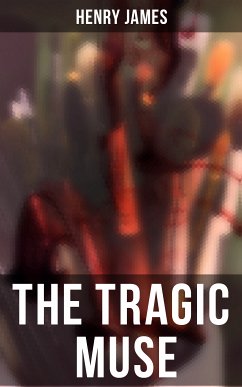 THE TRAGIC MUSE (eBook, ePUB) - James, Henry