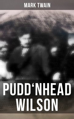 PUDD'NHEAD WILSON (eBook, ePUB) - Twain, Mark