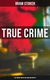 True Crime: The Famous Imposters and Con Artists (eBook, ePUB)