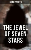 The Jewel of Seven Stars (eBook, ePUB)