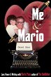 Me & Mario: Love, Power & Writing With... - Bild 1