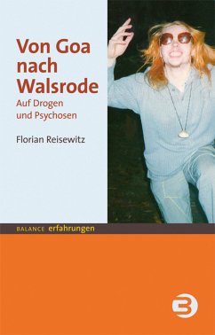 Von Goa nach Walsrode (eBook, PDF) - Reisewitz, Florian