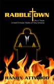 Rabbletown: Life in these United Christian States of Holy America (eBook, ePUB)