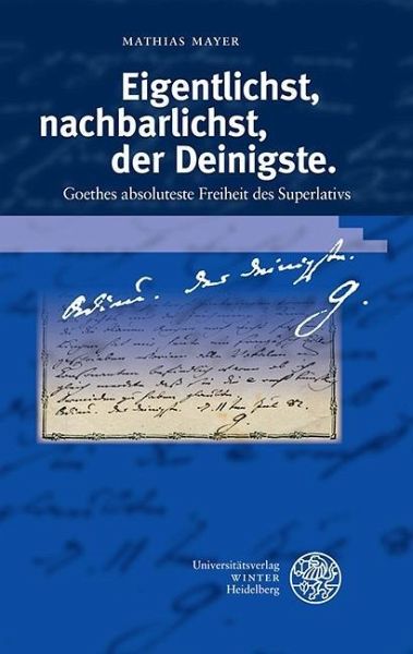 Eigentlichst, nachbarlichst, der Deinigste (eBook, PDF) Eigentlichst, nachbarlichst, der Deinigste (eBook, PDF)