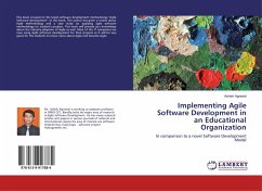 Implementing Agile Software Development in an Educational Organization