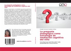 La pregunta pedagógica como estrategia de mediación cognitiva del niño - González de Rivas, Emigdia Coromoto