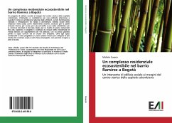 Un complesso residenziale ecosostenibile nel barrio Ramirez a Bogotà - Guasco, Michele