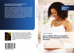 Home Births Versus Hospital Births at Northwestern Part of Namibia - Hidengwa, Helena
