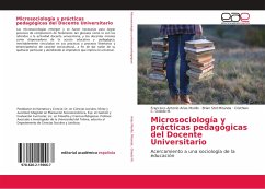 Microsociología y prácticas pedagógicas del Docente Universitario - Arias Murillo, Francisco Antonio;Miranda, Brian Stid;Oviedo M., Cristhian C.