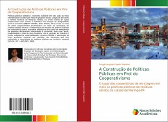 A Construção de Políticas Públicas em Prol do Cooperativismo - Augusto Vallim Gaiotto, Sergio