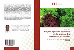 Projets agricoles et enjeux de la gestion des ressources naturelles - Agbo, Egbenovi