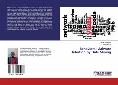 Behavioral Malware Detection by Data Mining