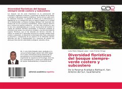 Diversidad florísticas del bosque siempre-verde costero y subcostero - Delgado López, Lonis Pedro;Frómet Ortega, Liván