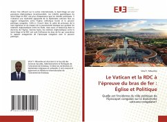 Le Vatican et la RDC à l¿épreuve du bras de fer : Église et Politique - Mbumba, Vital Y.