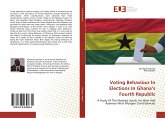Voting Behaviour In Elections In Ghana¿s Fourth Republic
