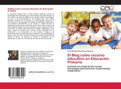 El Blog como recurso educativo en Educación Primaria - Ros Pérez-Chuecos, Juan Salvador