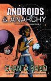 Androids & Anarchy (Intergalactic Huntress, #1) (eBook, ePUB) Androids & Anarchy (Intergalactic Huntress, #1) (eBook, ePUB)