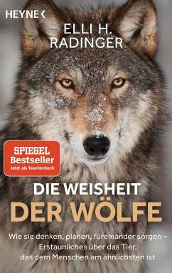 Die Weisheit der Wölfe - Radinger, Elli. H.