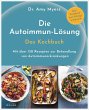 Die Autoimmun-Lösung. Das Kochbuch - Bild 1