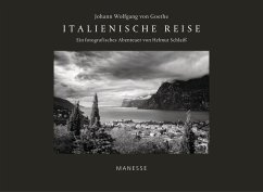 Italienische Reise - Goethe, Johann Wolfgang von;Schlaiß, Helmut