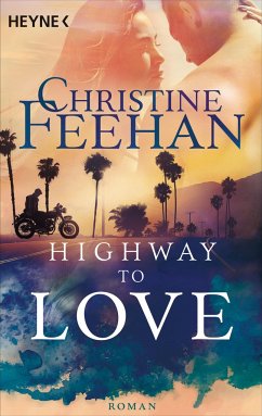 Highway to Love / Highway Bd.1 - Feehan, Christine