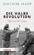 Die halbe Revolution - Bild 1