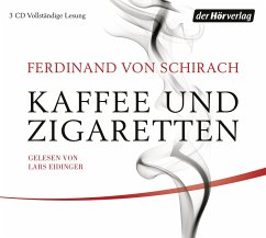 Kaffee und Zigaretten - Schirach, Ferdinand von