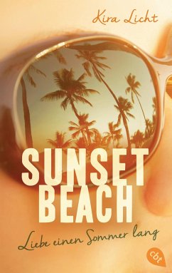 Sunset Beach - Liebe einen Sommer lang - Licht, Kira