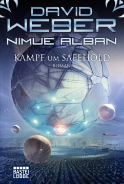 Kampf um Safehold / Nimue Alban Bd.17 - Weber, David