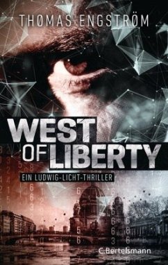 West of Liberty / Ludwig Licht Bd.1 - Engström, Thomas