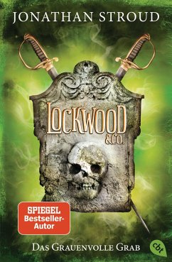 Das Grauenvolle Grab / Lockwood & Co. Bd.5 - Stroud, Jonathan