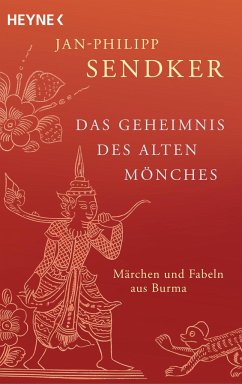 Das Geheimnis des alten Mönches - Sendker, Jan-Philipp