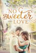 No Sweeter Love / Sweet Bd.2 - Bild 1