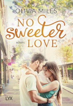 No Sweeter Love / Sweet Bd.2 - Miles, Olivia