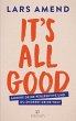 It's All Good - Bild 1