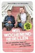 Wir Wochenendrebellen - Bild 1