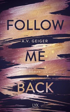 Follow Me Back Bd.1 - Geiger, A. V.