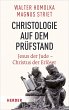 Christologie auf dem Prüfstand - Bild 1