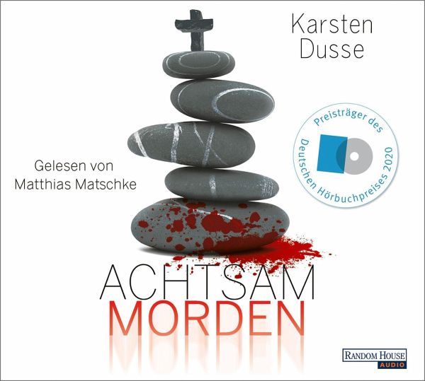 Achtsam morden Bd.1 (6 Audio-CDs) von Karsten Dusse - Hörbücher portofrei  bei bücher.de