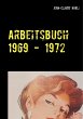 Arbeitsbuch 1969 - 1972 - Bild 1